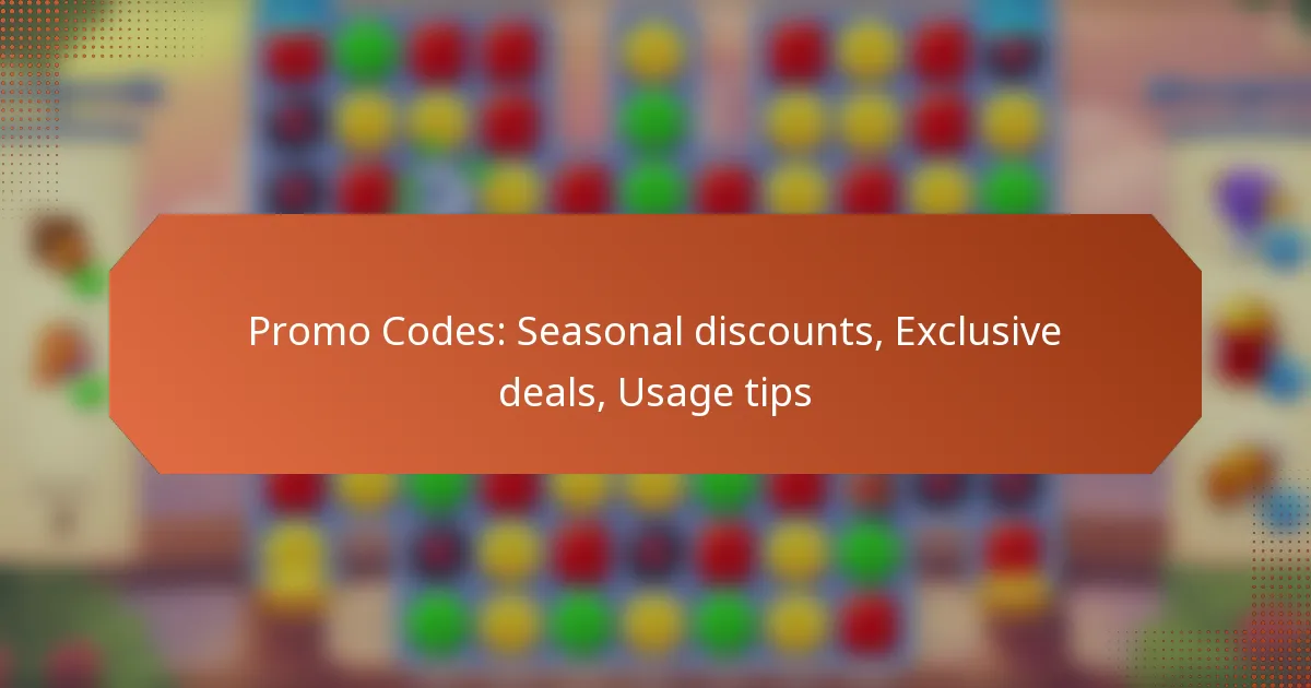 Promo Codes: Seasonal discounts, Exclusive deals, Usage tips