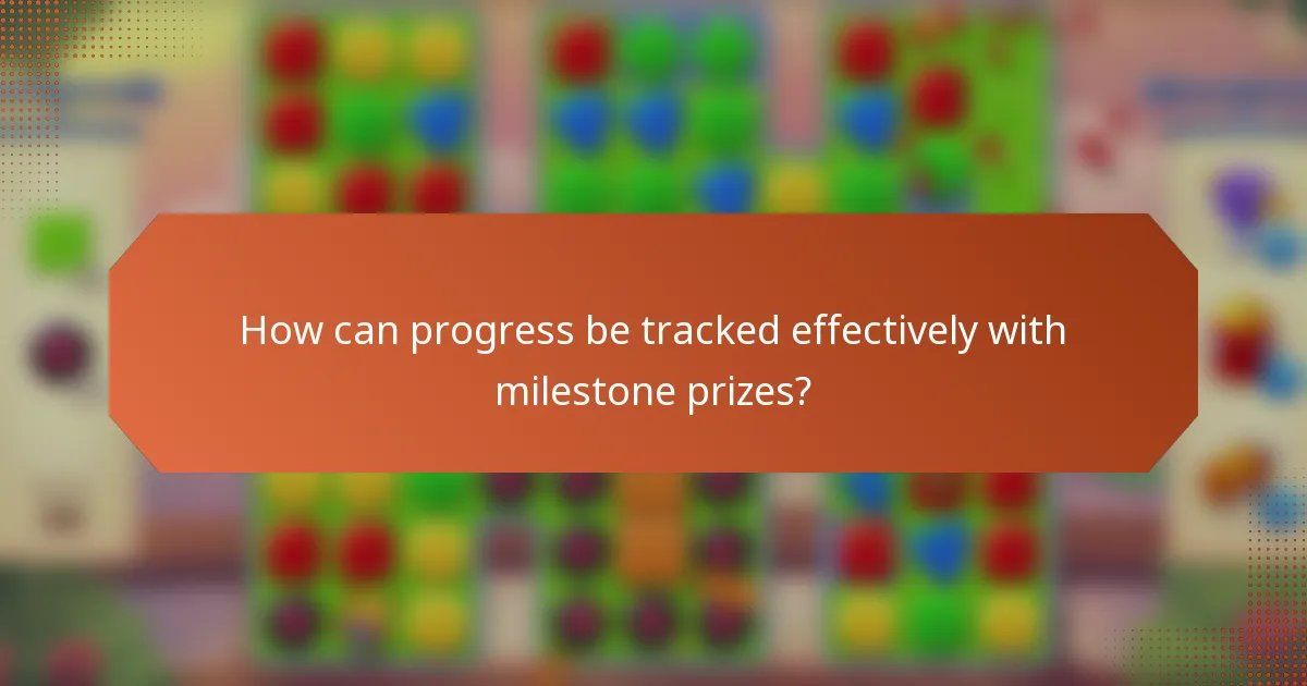 How can progress be tracked effectively with milestone prizes?