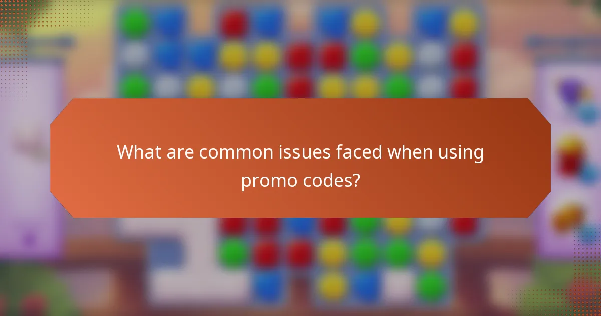 What are common issues faced when using promo codes?