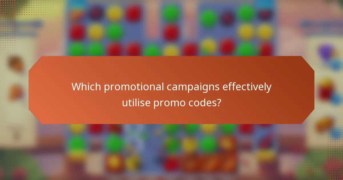 Which promotional campaigns effectively utilise promo codes?